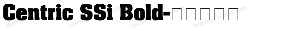 Centric SSi Bold字体转换